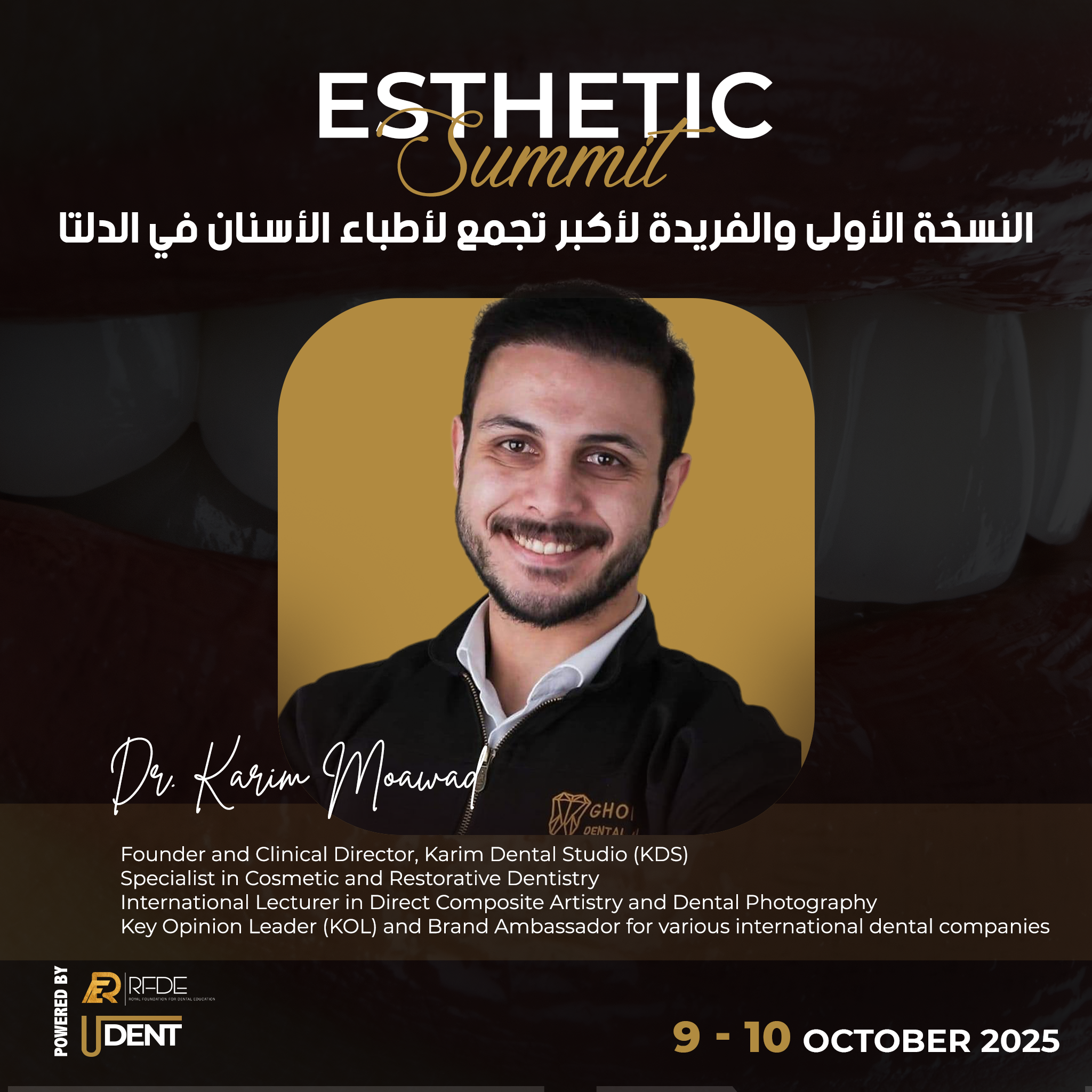 Dr. Karim Moawad - Specialist in Cosmetic & Restorative Dentistry, International Lecturer